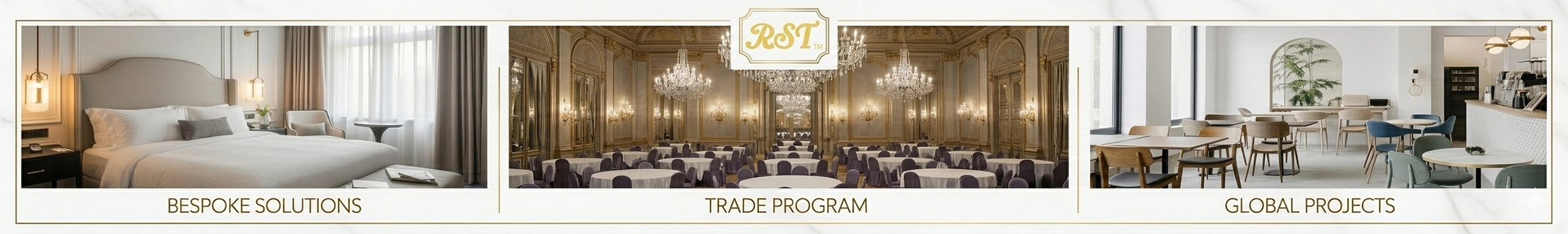 Ultra-wide luxury hospitality gallery banner for RST featuring hotel suite lighting, grand ballroom chandeliers, and boutique cafe furniture for professional B2B buyers.